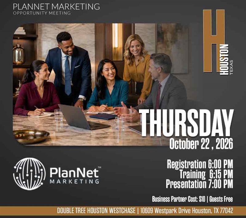 Houston, TX - Business Opportunity Meeting (10/22 AT DOUBLETREE)