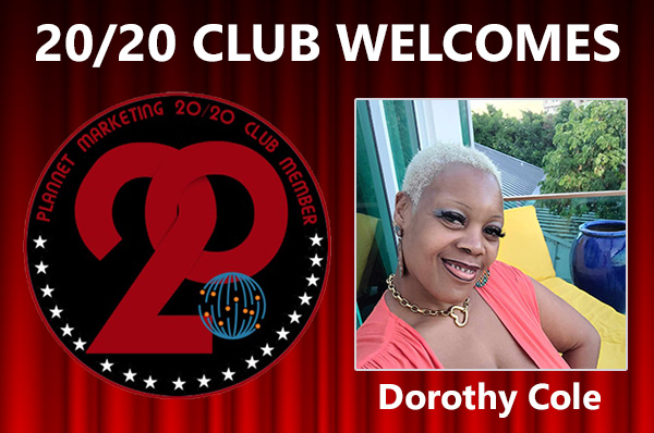 Meet New 20/20 Club Member Dorothy Cole!