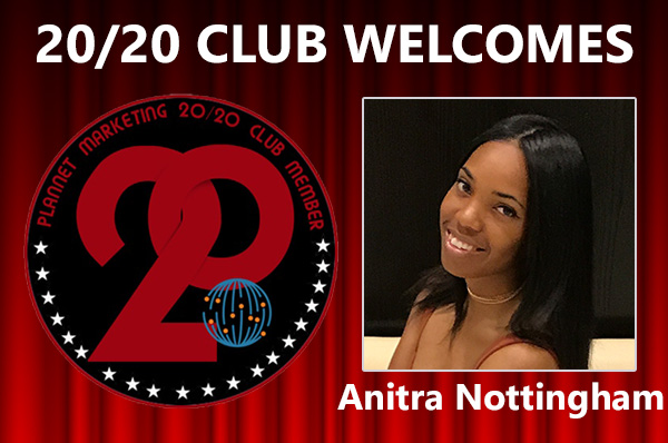 Meet New 20/20 Club Member Anitra Nottingham!