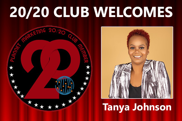Congratulations to Tanya Johnson for Achieving the 20/20 Club!