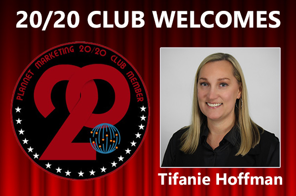 Congratulations to Tifanie Hoffman for Achieving the 20/20 Club!