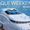 Eagle Weekend 2027 - Miami, FL