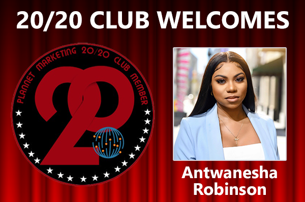 Meet 20/20 Club Member Antwanesha Robinson!