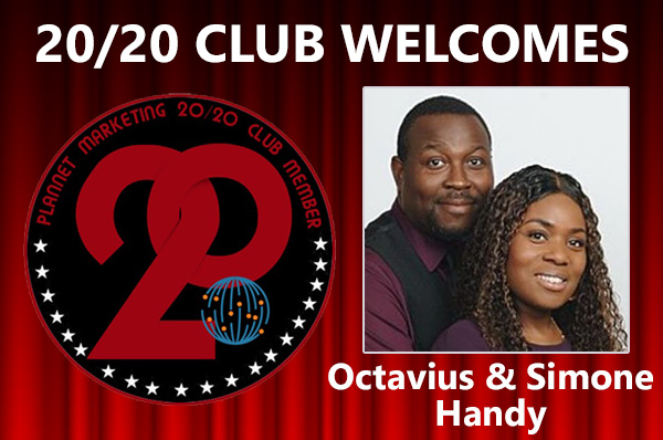 Meet New 20/20 Club Members Octavius & Simone Handy!