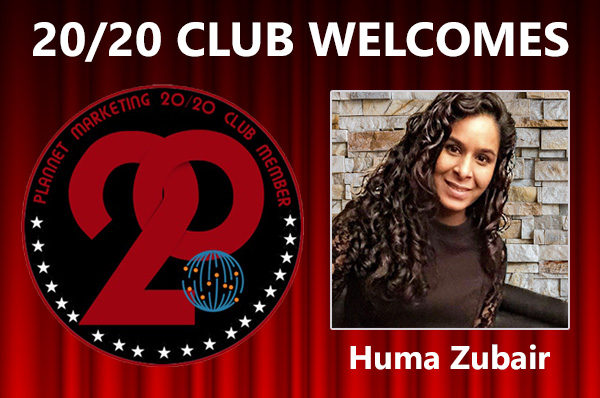 Meet New 20/20 Club Member Huma Zubair!